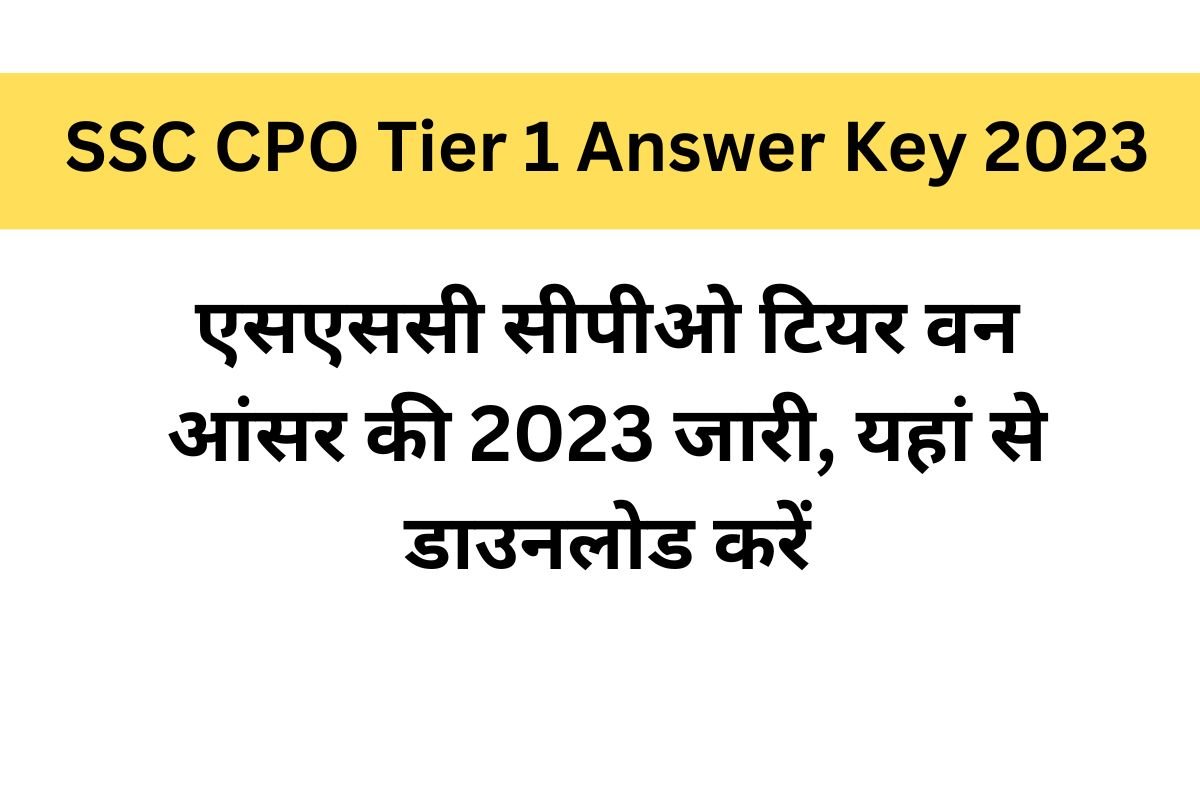 SSC CPO Tier 1 Answer Key 2023