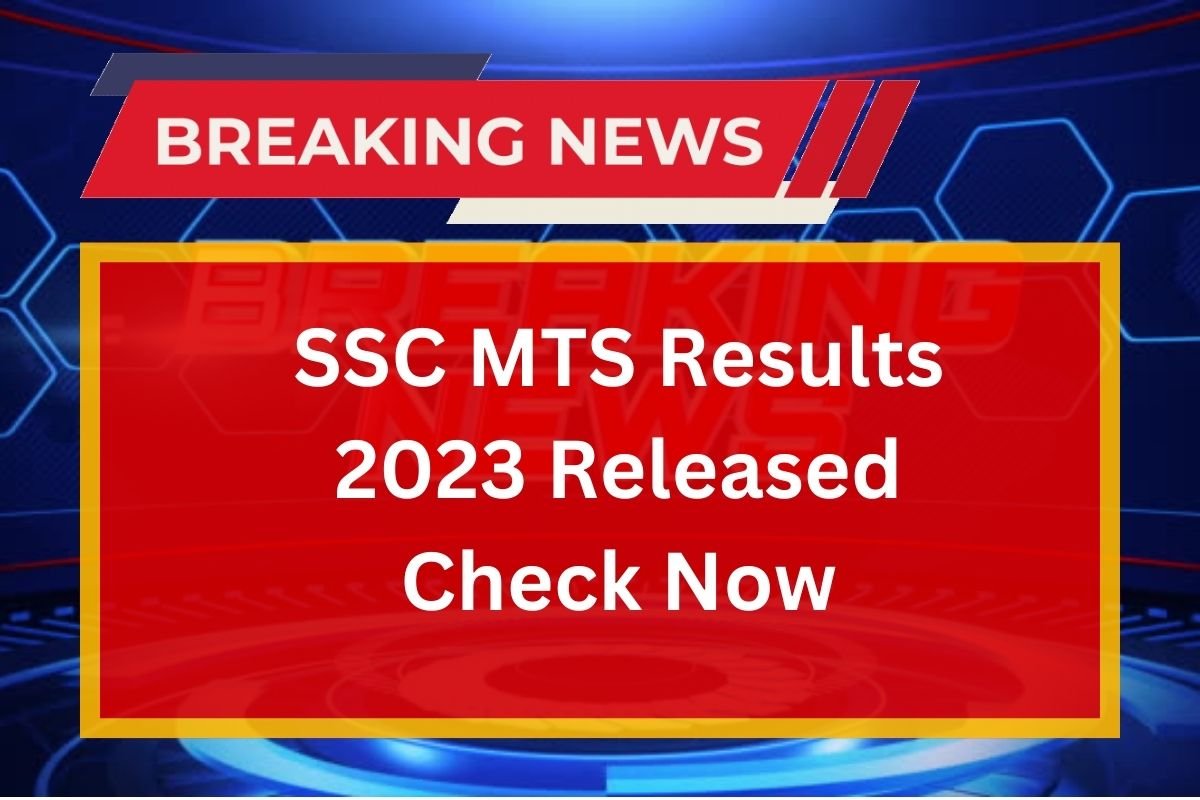 SSC MTS Results 2023 Released Check Now