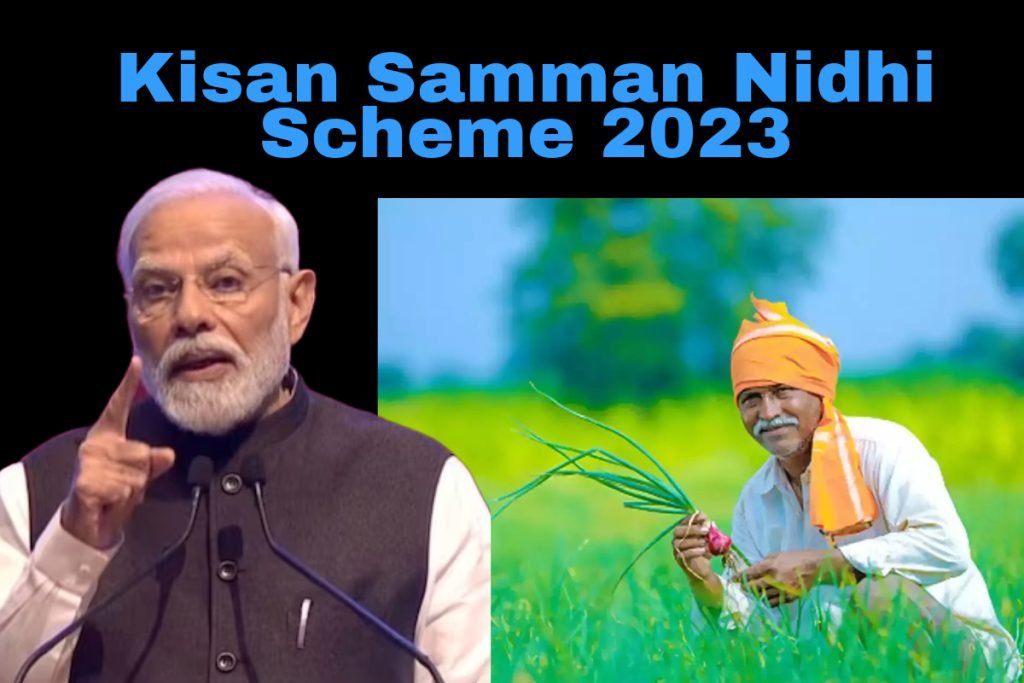 Kisan Samman Nidhi Scheme 2023