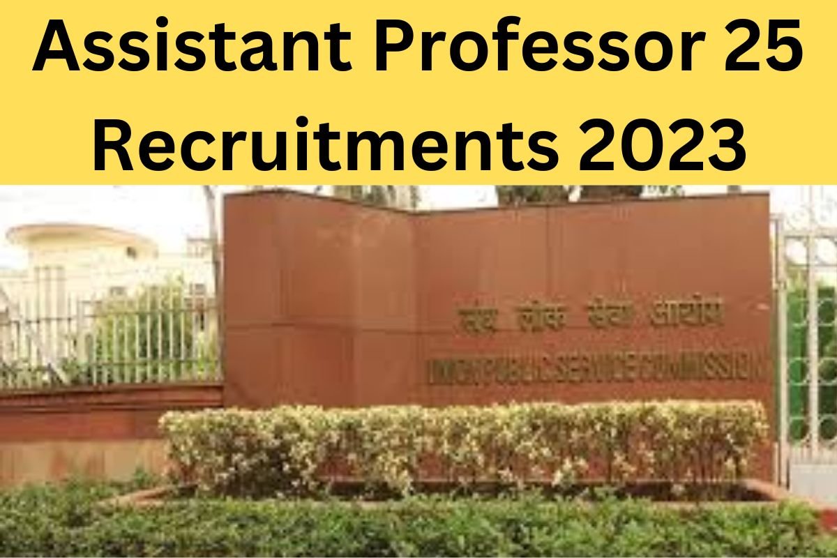 Assistant Professor 25 Recruitments 2023