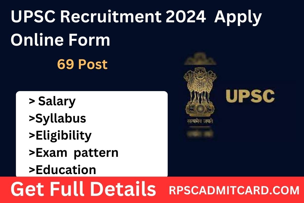 UPSC Recruitment 2024 Apply Online Form
