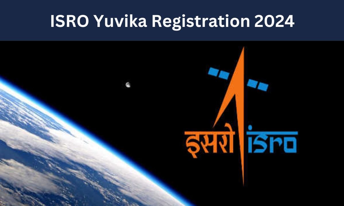 ISRO Yuvika Registration 2024