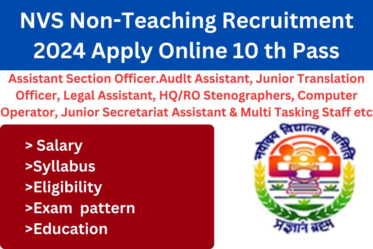 NVS Non-Teaching Recruitment 2024 Apply Online 10 th Pass